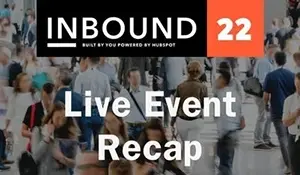 HubSpot is a World-Class CRM for B2B Enterprises: INBOUND 22