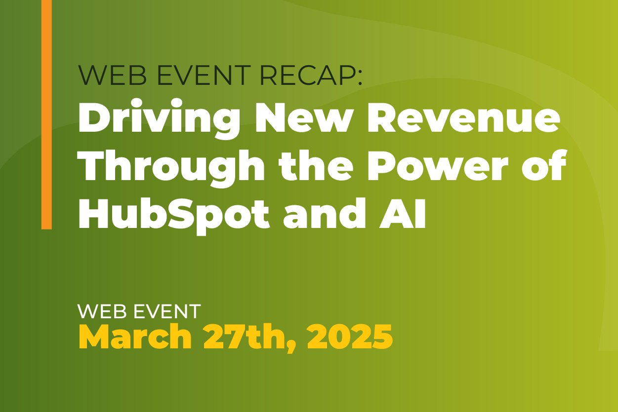 Web Event Recap: Driving Revenue with HubSpot & AI