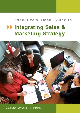 The Executive's Desk Guide to Integrating Sales and Marketing Strategy eBook