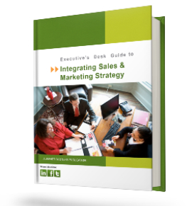Executive's Desk Guide to Integrating Sales & Marketing Strategy eBook